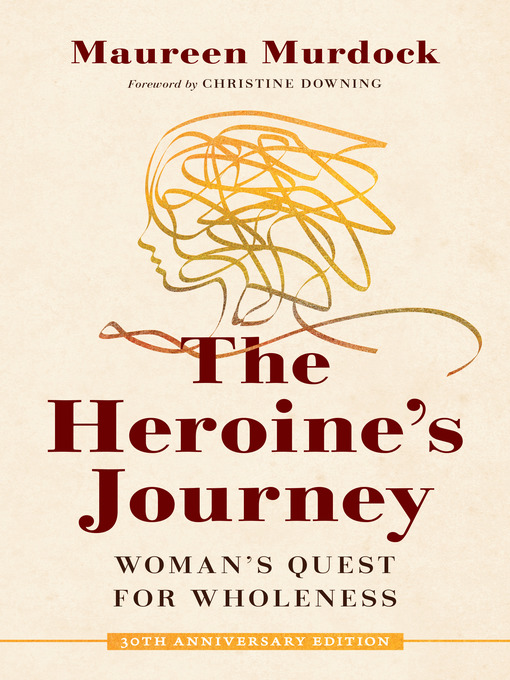 Title details for The Heroine's Journey by Maureen Murdock - Wait list